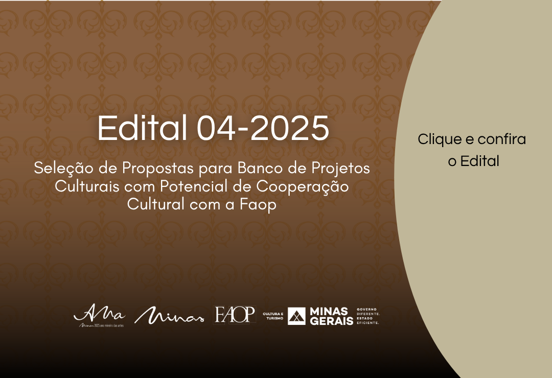 Faop lança Edital para Banco de Projetos Culturais com potencial de cooperação institucional